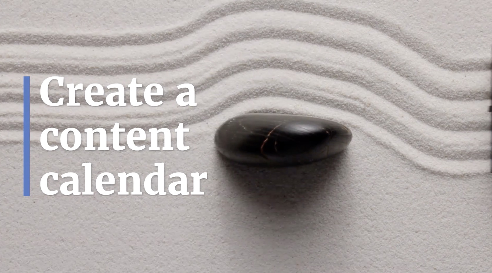 create a content calendar when planning content marketing strategy
